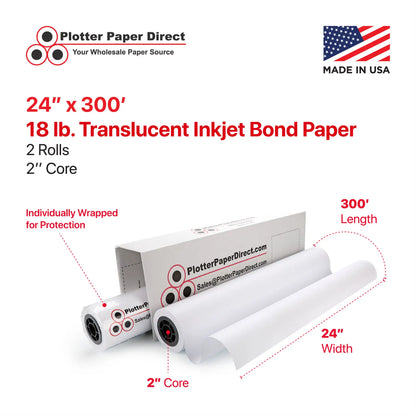 (2) 24'' x 300' Rolls - 18# Translucent Bond - 2'' Core